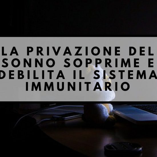 privazione del sonno sistema immunitario