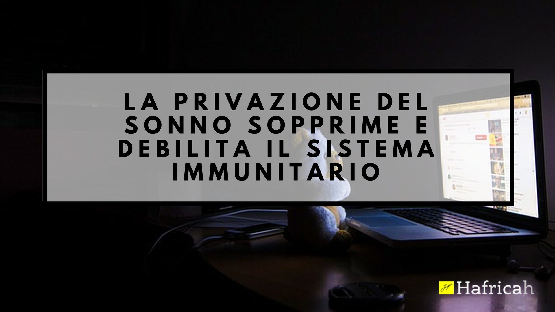 privazione del sonno sistema immunitario