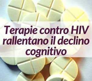 terapie hiv rallentano declino cognitivo