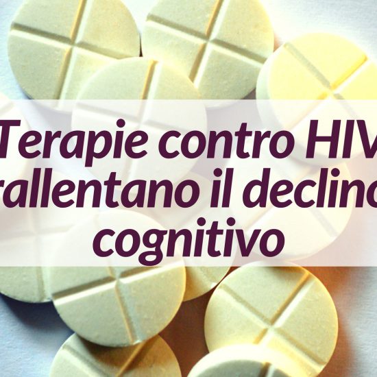 terapie hiv rallentano declino cognitivo